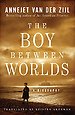 The Boy Between Worlds