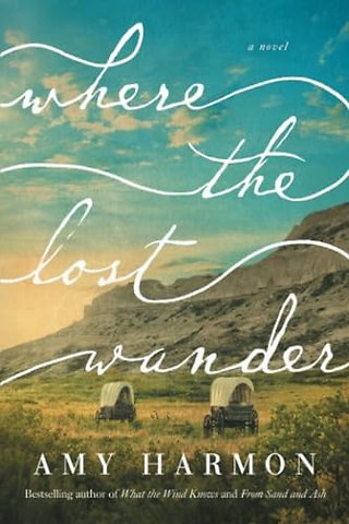 Where the Lost Wander