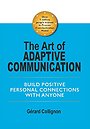 The Art of Adaptive Communication