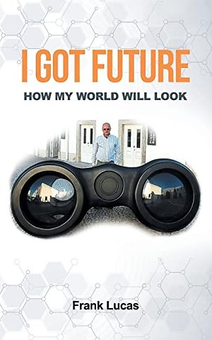 I Got Future