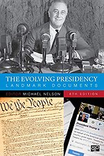 The Evolving Presidency: Landmark Documents