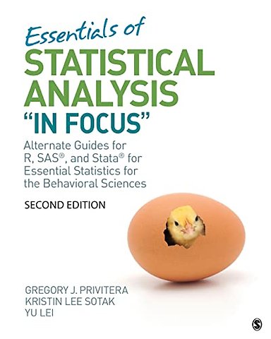 Essential Statistical Analysis In Focus: Alternate Guides for R, SAS, and Stata for Essential Statistics for the Behavioral Sciences