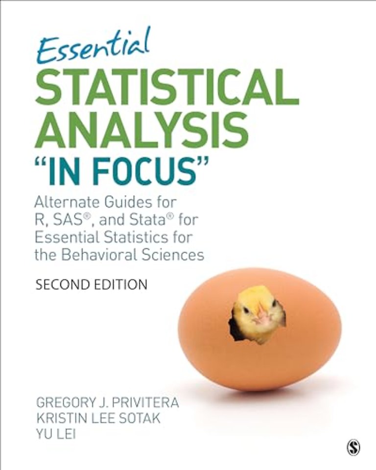 Essential Statistical Analysis In Focus: Alternate Guides for R, SAS, and Stata for Essential Statistics for the Behavioral Sciences