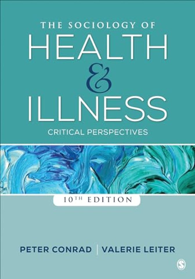 The Sociology of Health and Illness