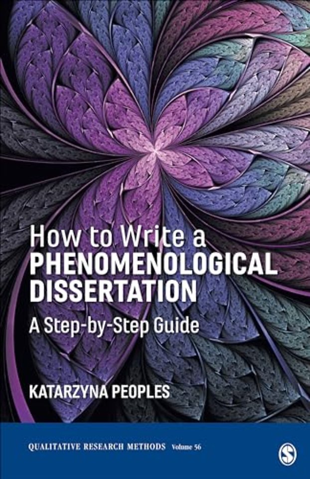 How to Write a Phenomenological Dissertation
