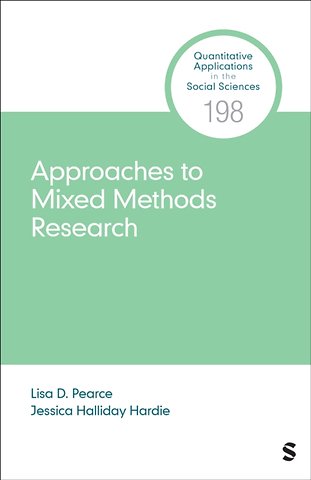 Approaches to Mixed Methods Research
