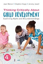 Thinking Critically About Child Development Thinking Critically About Child Development