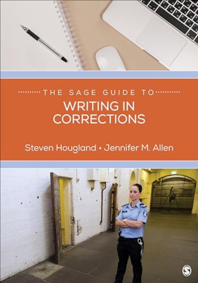 The SAGE Guide to Writing in Corrections