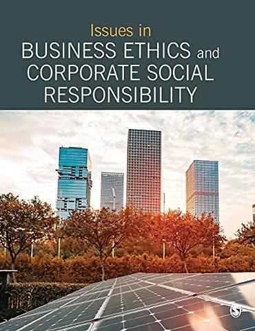Issues in Business Ethics and Corporate Social Responsibility