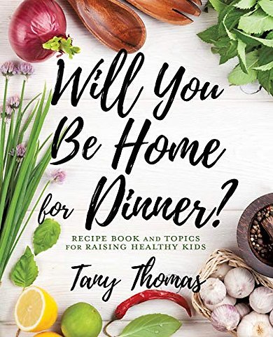 Will you Be Home for Dinner?