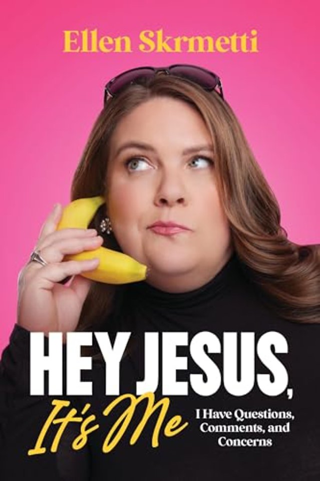 Hey, Jesus, It’s Me