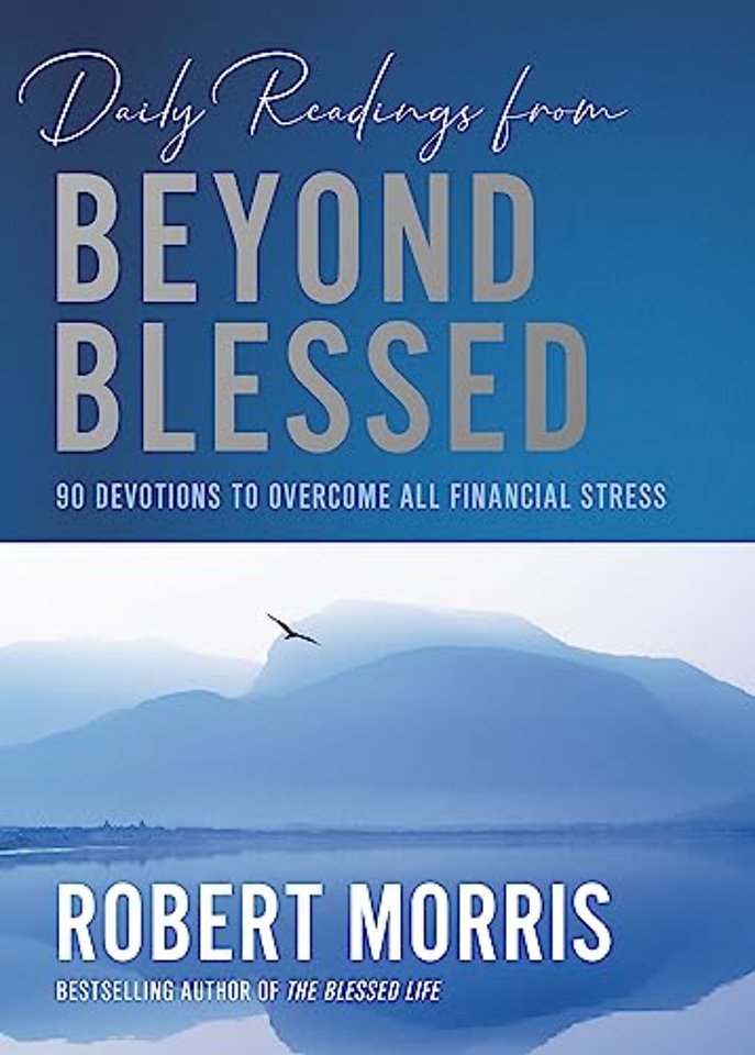 Daily Readings from Beyond Blessed (Daily Readings)