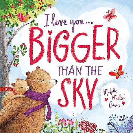 I Love You . . . Bigger Than the Sky