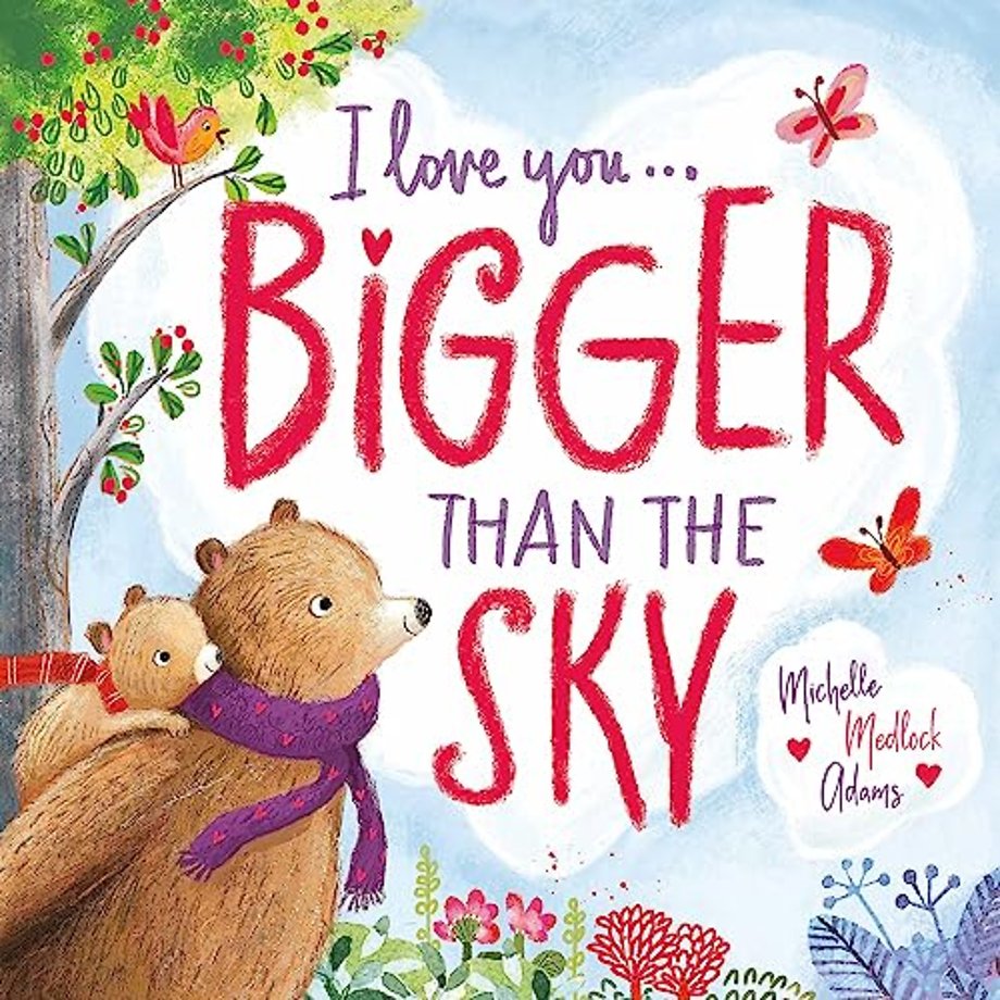 I Love You . . . Bigger Than the Sky