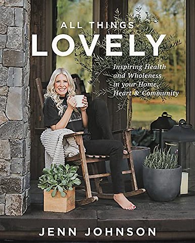 All Things Lovely