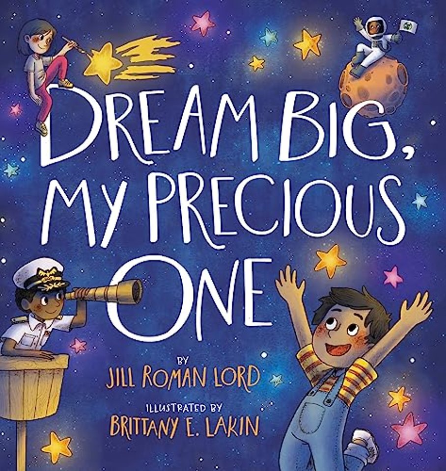 Dream Big, My Precious One