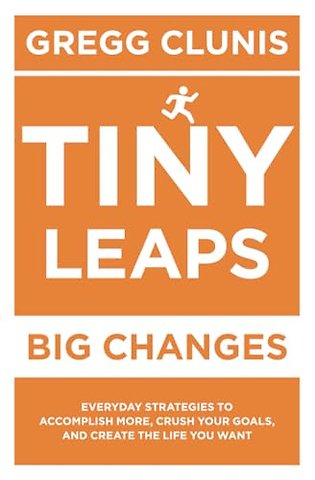 Tiny Leaps, Big Changes