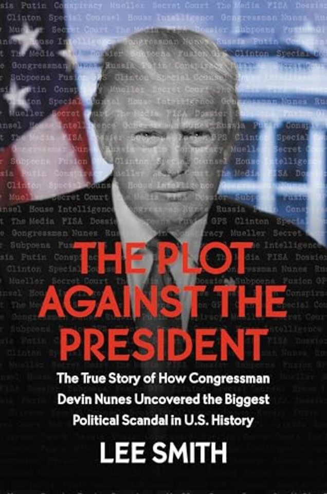 The Plot Against the President