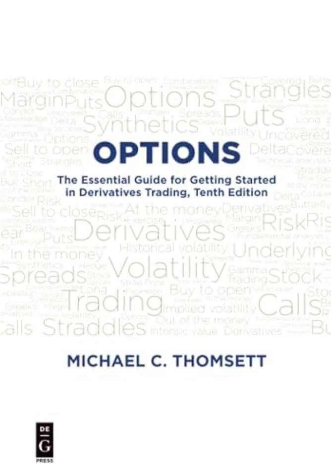 Options – The Essential Guide for Getting Started in Derivatives Trading, Tenth Edition