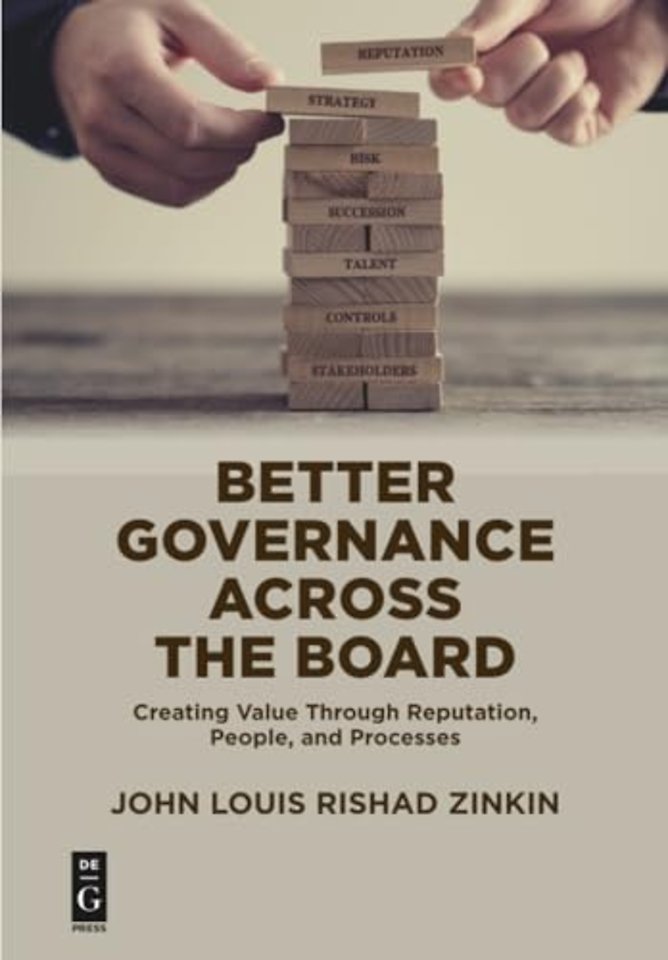 Better Governance Across the Board – Creating Value Through Reputation, People, and Processes