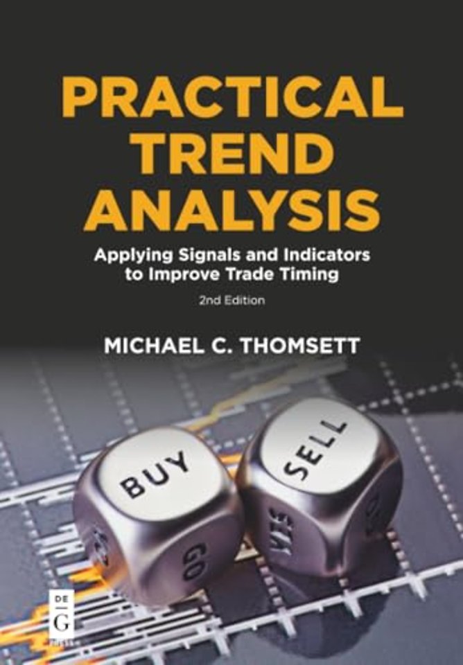 Practical Trend Analysis – Applying Signals and Indicators to Improve Trade Timing
