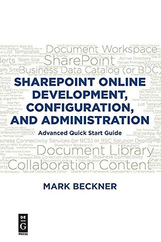 SharePoint Online Development, Configuration, an – Advanced Quick Start Guide