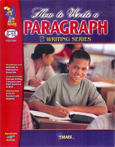How to Write a Paragraph Grades 5-10