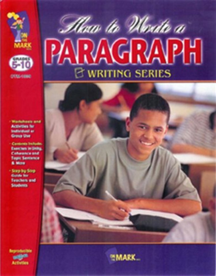 How to Write a Paragraph Grades 5-10