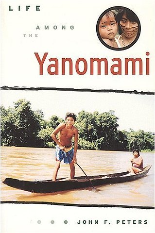 Life Among the Yanomami