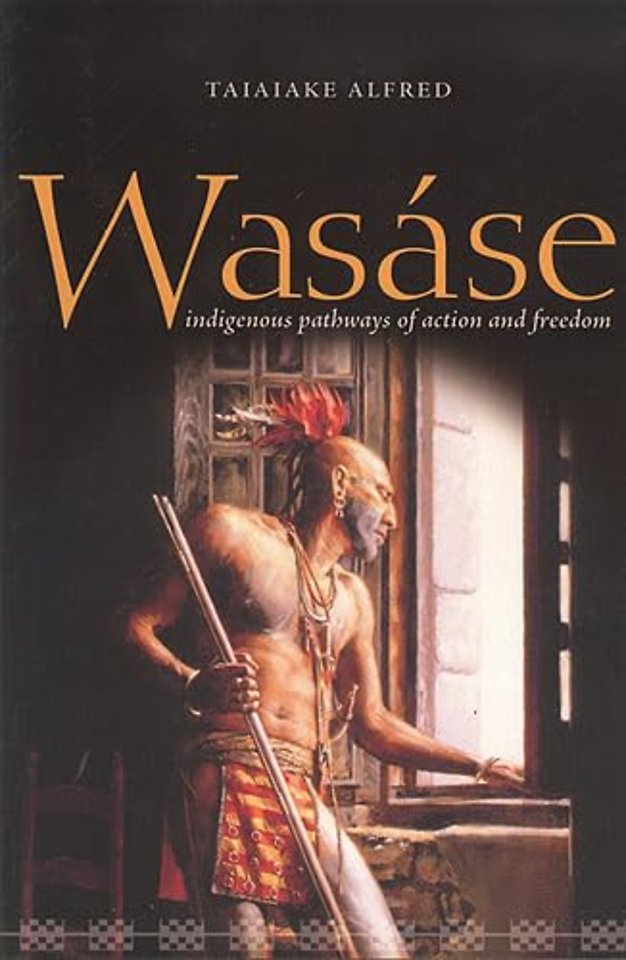 Wasáse – Indigenous Pathways of Action and Freedom