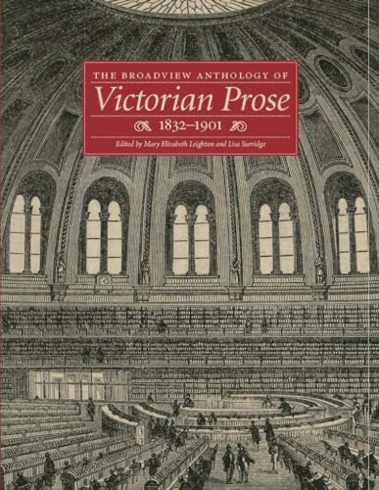 The Broadview Anthology of Victorian Prose, 1832-1900