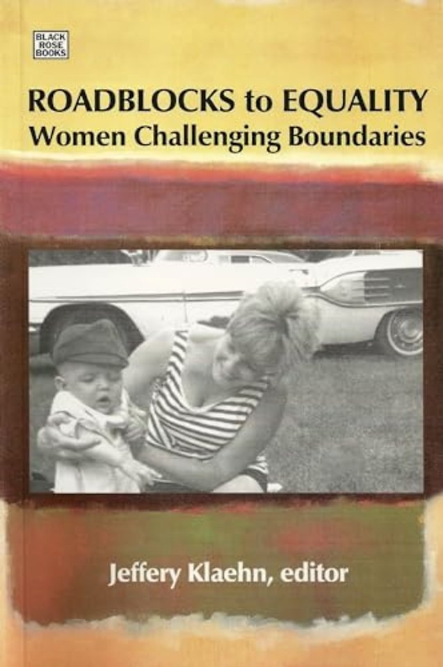 Roadblocks To Equality - Women Challenging Boundaries