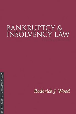 Bankruptcy and Insolvency Law, Second Edition