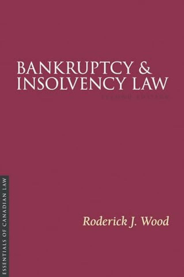Bankruptcy and Insolvency Law, Second Edition