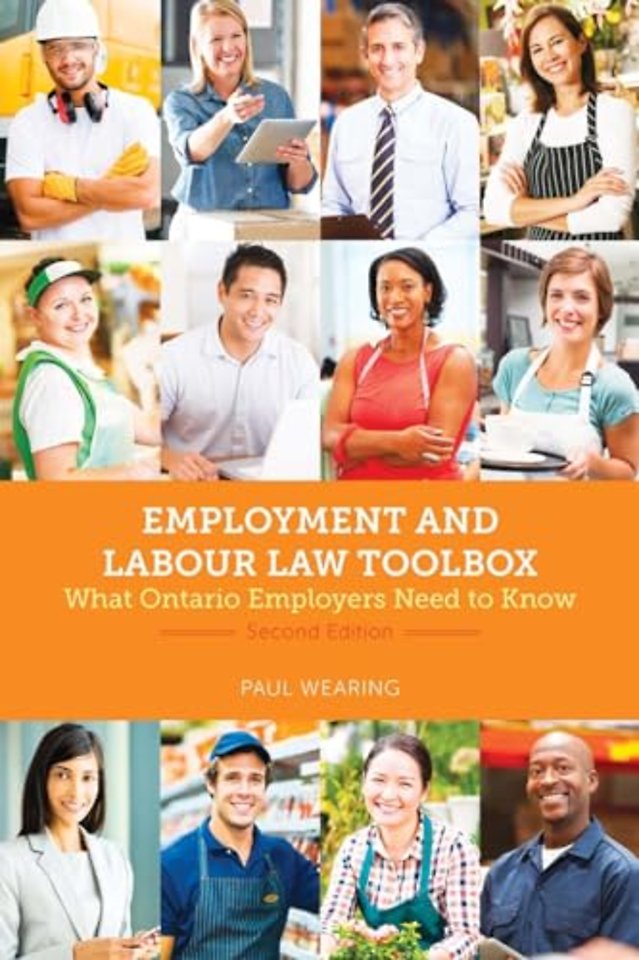 Employment and Labour Law Toolbox, 2/e – What Ontario Employers Need to Know