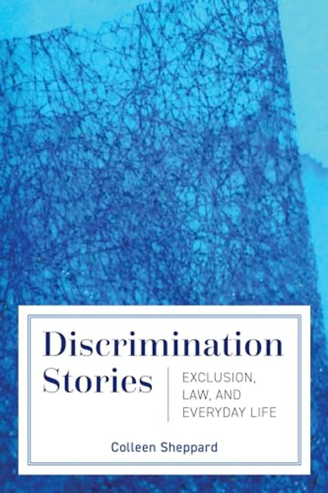 Discrimination Stories – Exclusion, Law, and Everyday Life