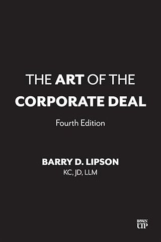 The Art of the Corporate Deal, Fourth Edition