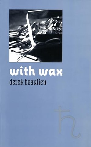 with wax