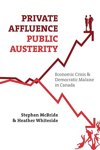Private Affluence, Public Austerity
