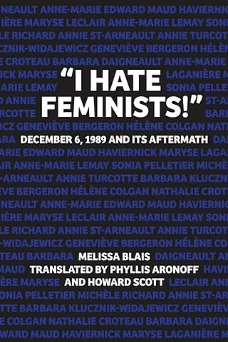 "I Hate Feminists!"
