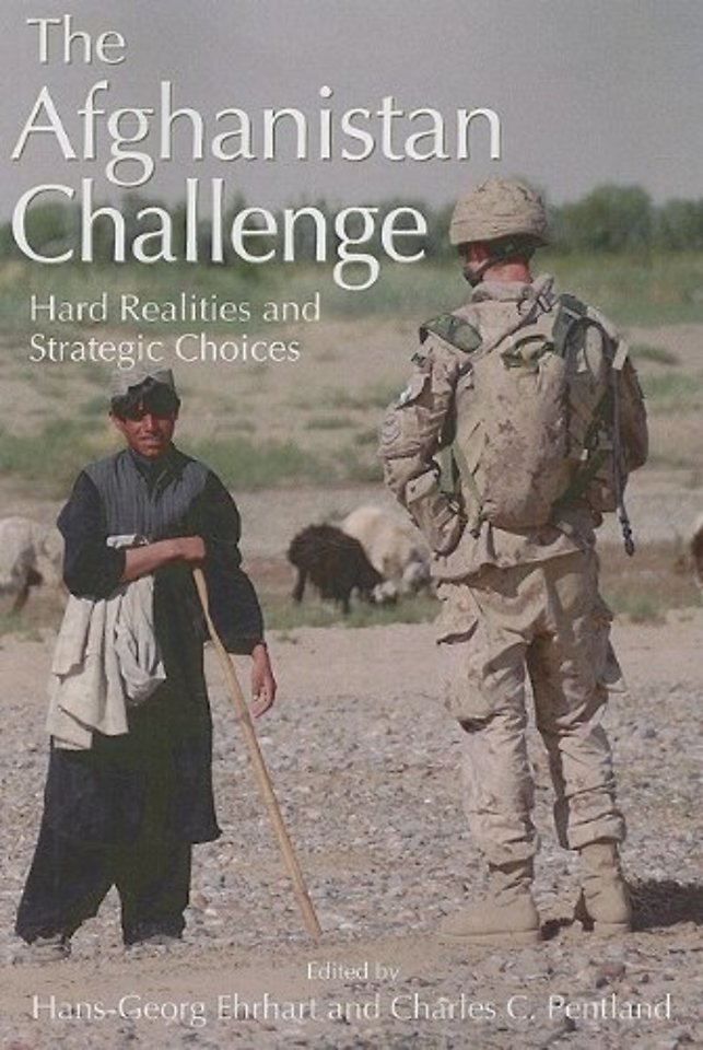 The Afghanistan Challenge – Hard Realities and Strategic Choices