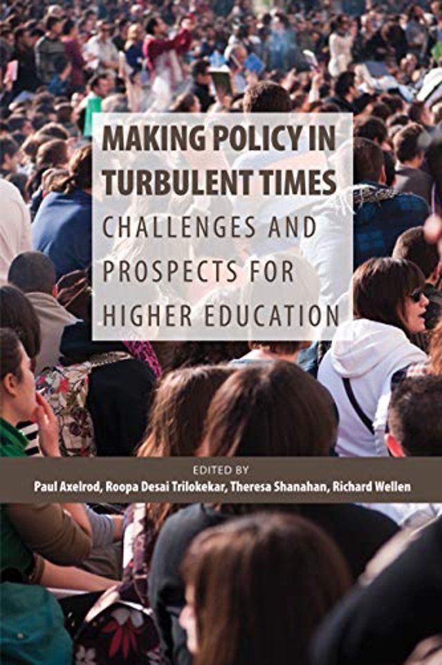 Making Policy in Turbulent Times – Challenges and Prospects for Higher Education