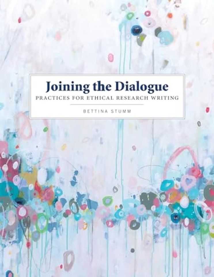 Joining the Dialogue: Practices for Ethical Research Writing