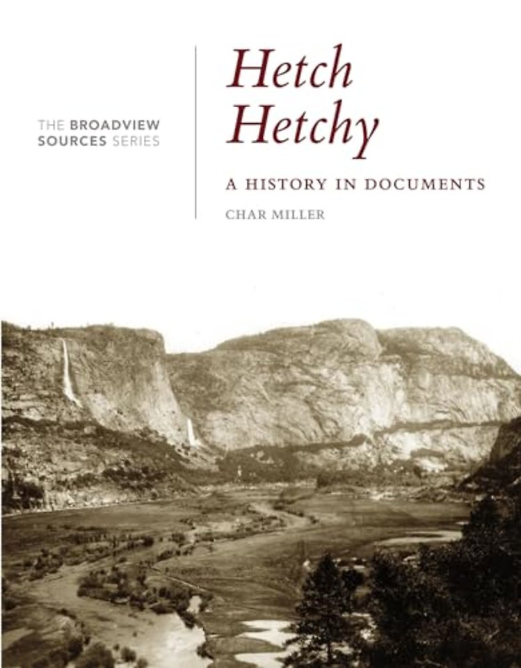 Hetch Hetchy: A History in Documents