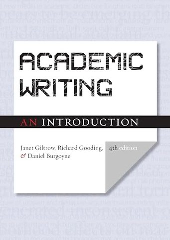 Academic Writing: An Introduction - Fourth Edition