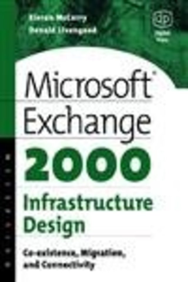 Microsoft Exchange 2000 Infrastructure Design