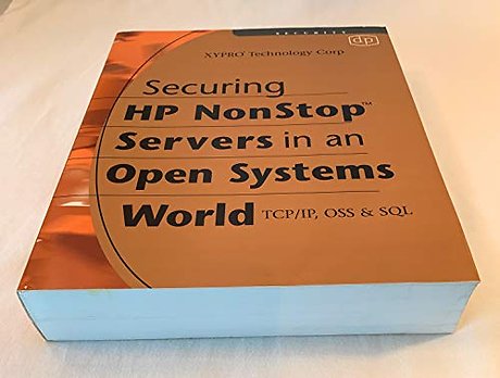 Securing HP NonStop Servers in an Open Systems World