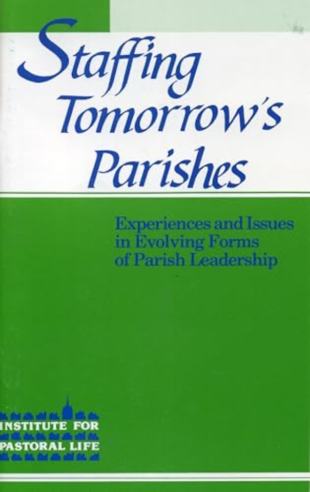 Staffing Tomorrow's Parishes