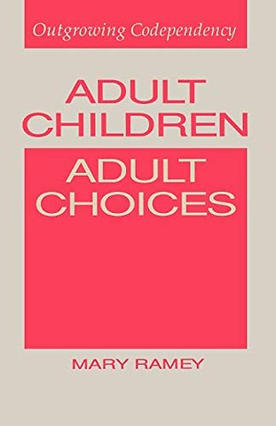 Adult Children, Adult Choices