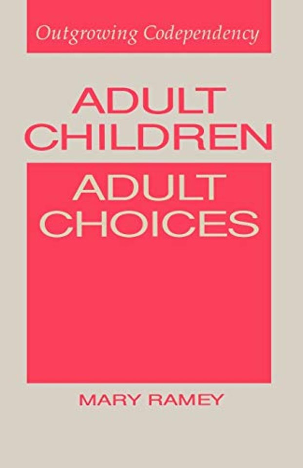 Adult Children, Adult Choices
